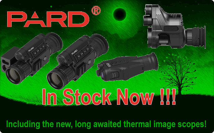 Pard NV and Thermal Imagers
