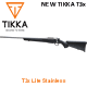 Tikka T3x Lite Stainless  L/H Bolt Action .22-250 Rem Rifle 20" Barrel 81109E/L