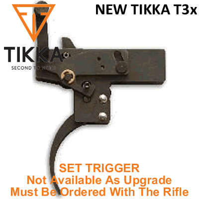 Tikka - T3x Set Trigger - Not Available As An Upgrade - Must be Ordered With The Rifle